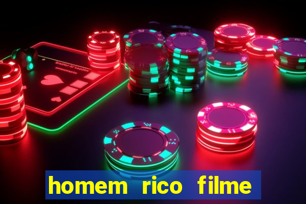 homem rico filme filme homem rico finge ser pobre para